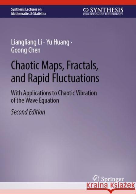 Chaotic Maps: Dynamics, Fractals, and Rapid Fluctuations Goong Chen 9783031848278 Springer International Publishing AG - książka