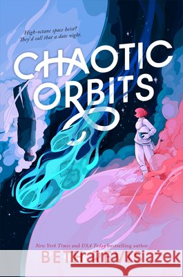 Chaotic Orbits Beth Revis 9780756420802 Daw Books - książka