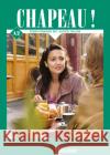 Chapeau ! A2 Rousseau, Pascale 9783191234348 Hueber