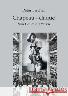 Chapeau - claque Fischer, Peter 9783849543747 Tredition - książka