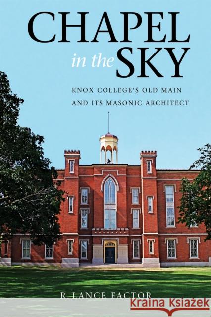 Chapel in the Sky Factor, R. Lance 9780875804156 Northern Illinois University Press - książka