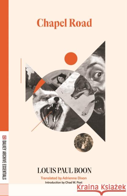 Chapel Road Louis Paul Boon 9781628975192 Dalkey Archive Press - książka