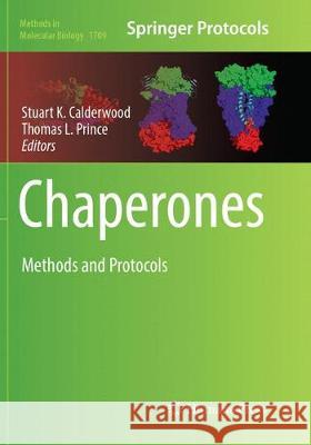 Chaperones: Methods and Protocols Calderwood, Stuart K. 9781493984985 Humana Press - książka