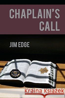 Chaplain's Call Jim Edge 9781451538564 Createspace - książka