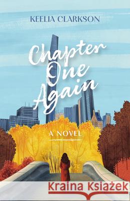 Chapter One Again Keelia Clarkson 9781514013724 IVP - książka