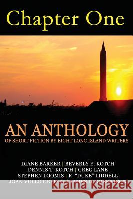 Chapter One, an Anthology Writers, Long Island 9781622872954 First Edition Design eBook Publishing - książka