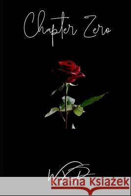 Chapter Zero W X P   9798362602833 Independently Published - książka