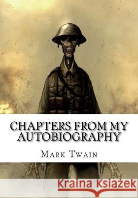 Chapters from My Autobiography Mark Twain 9781725064355 Createspace Independent Publishing Platform - książka