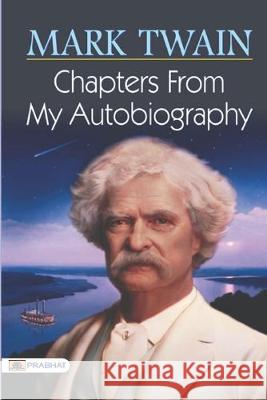 Chapters from My Autobiography Mark Twain 9789352661725 Prabhat Prakashan - książka