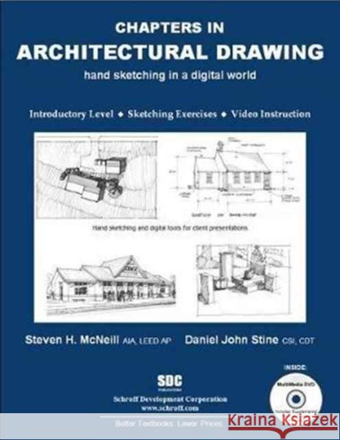 Chapters in Architectural Drawing Steven H. McNeill Daniel Stine  9781585034956 SDC Publications - książka