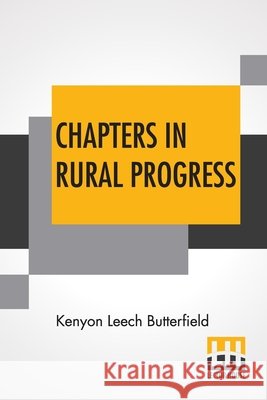 Chapters In Rural Progress Kenyon Leech Butterfield 9789354208775 Lector House - książka