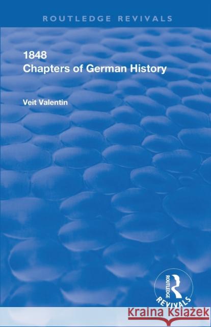 Chapters of German History Veit Valentin Ethel Talbot Scheffauer 9780367264161 Routledge - książka