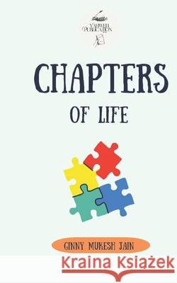 Chapters of life by Ginny Mukesh Jain Ginny Mukesh Jain 9788199135796 Yahweh Publication - książka