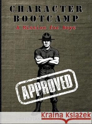 Character Bootcamp A. Dickinson 9781965741535 Learning Engineered Publishing - książka