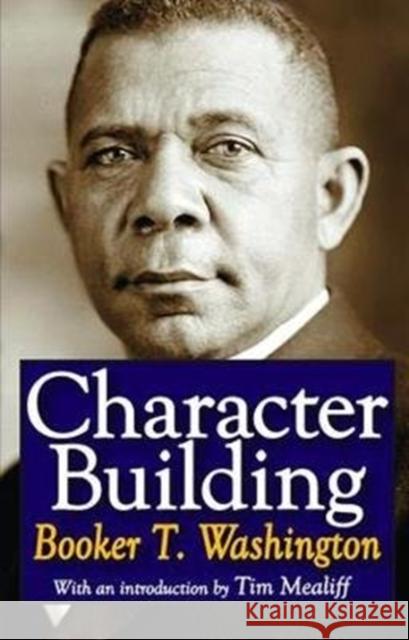 Character Building Michael Mitchell Booker T. Washington 9781138520271 Routledge - książka