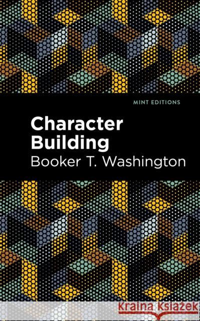 Character Building Booker T. Washington Mint Editions 9781513221373 Mint Ed - książka