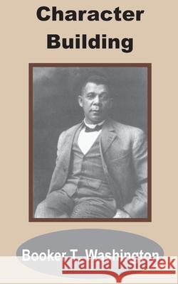 Character Building Booker T. Washington 9781589637658 Fredonia Books (NL) - książka