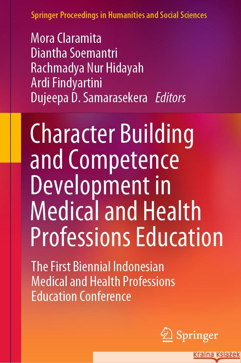 Character Building and Competence Development in Medical and Health Professions Education  9789819945726 Springer Nature Singapore - książka