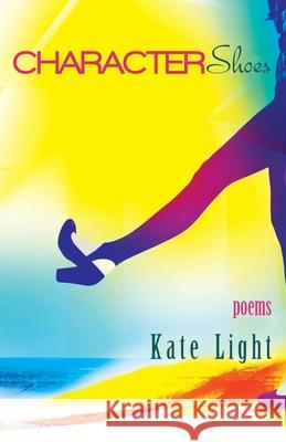 Character Shoes Kate Light 9781773490243 Able Muse Press - książka