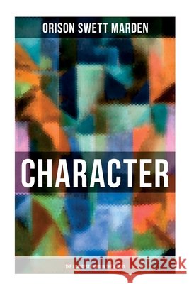 Character - The Grandest Thing in the World Orison Swett Marden 9788027280933 OK Publishing - książka