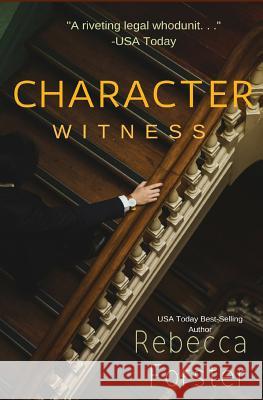 Character Witness Rebecca Forster 9781720775362 Createspace Independent Publishing Platform - książka