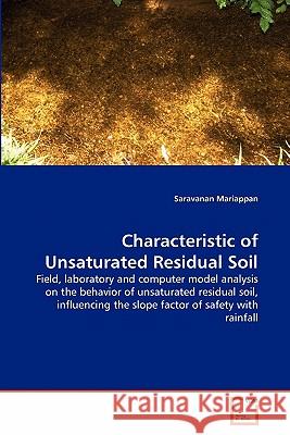 Characteristic of Unsaturated Residual Soil Saravanan Mariappan 9783639262209 VDM Verlag - książka