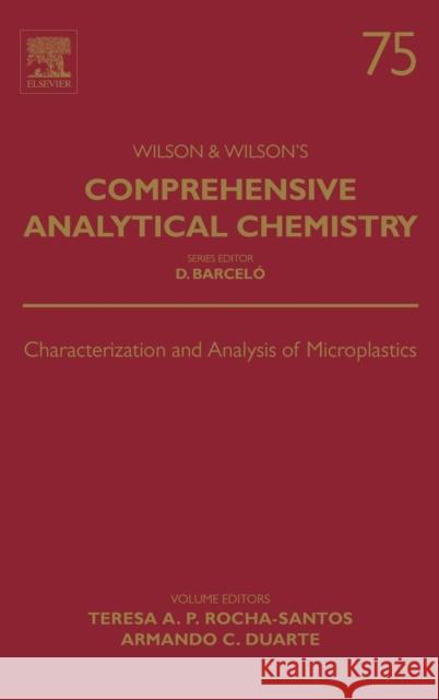 Characterization and Analysis of Microplastics: Volume 75 Rocha-Santos, Teresa 9780444638984 Elsevier Science Ltd - książka