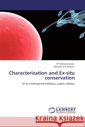 Characterization and Ex-situ conservation Nahiduzzaman, M, Hossain, Mostafa A R 9783846511060 LAP Lambert Academic Publishing - książka