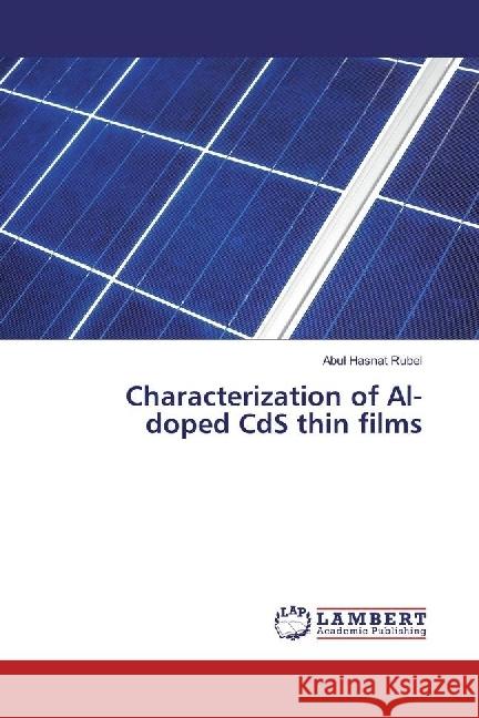 Characterization of Al-doped CdS thin films Hasnat Rubel, Abul 9786134933070 LAP Lambert Academic Publishing - książka