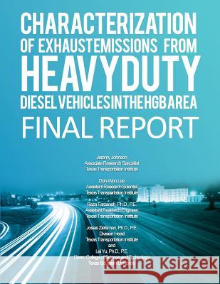 Characterization of Exhaust Emissions From Heavy-duty Diesel Vehicles in the HGB Lee, Doh-Won 9781493624423 Createspace - książka