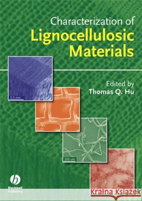Characterization of Lignocellu Hu, Thomas Q. 9781405158800 Wiley-Blackwell - książka