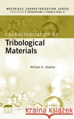 Characterization of Tribological Materials  Glaeser 9781606501818  - książka
