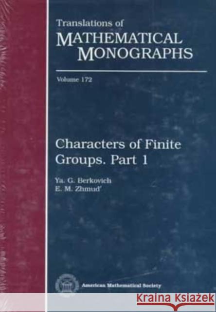 Characters of Finite Groups, Part 1  9780821846063 American Mathematical Society - książka
