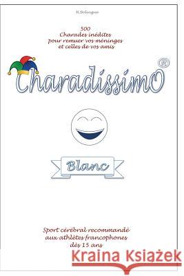 Charadissimo Blanc Herve Bolingue 9781534797147 Createspace Independent Publishing Platform - książka