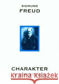 Charakter a erotyka Freud Sigmund 9788393717811 KR - książka