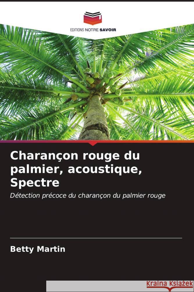 Charançon rouge du palmier, acoustique, Spectre Martin, Betty 9786206523376 Editions Notre Savoir - książka