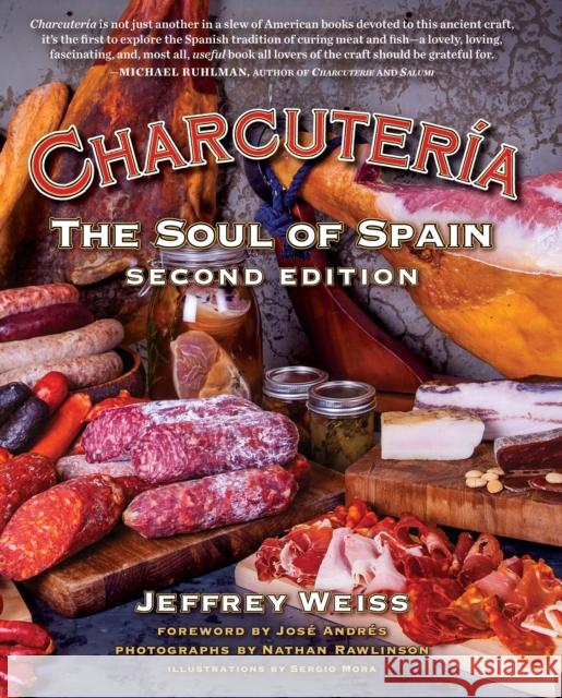 Charcutera: The Soul of Spain Jeffrey Weiss 9781572842991 Surrey Books,U.S. - książka