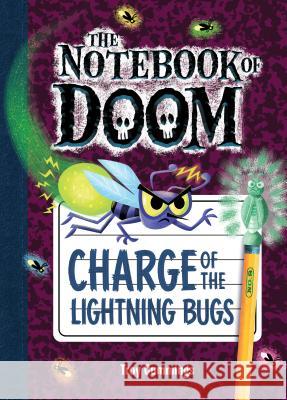 Charge of the Lightning Bugs: #8 Troy Cummings Troy Cummings 9781532142796 Chapter Books - książka