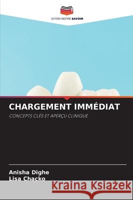 CHARGEMENT IMMÉDIAT Dighe, Anisha, Chacko, Lisa 9786209167546 Editions Notre Savoir - książka