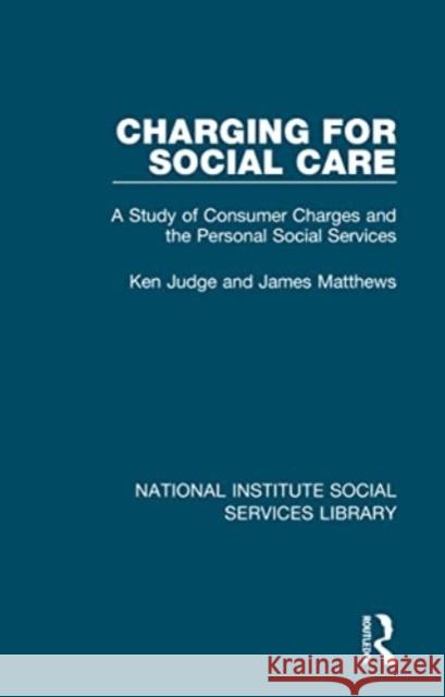 Charging for Social Care James Matthews 9781032055497 Taylor & Francis Ltd - książka