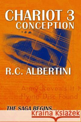 Chariot 3: Conception R. C. Albertini                          Greg Hurt 9781974062157 Createspace Independent Publishing Platform - książka