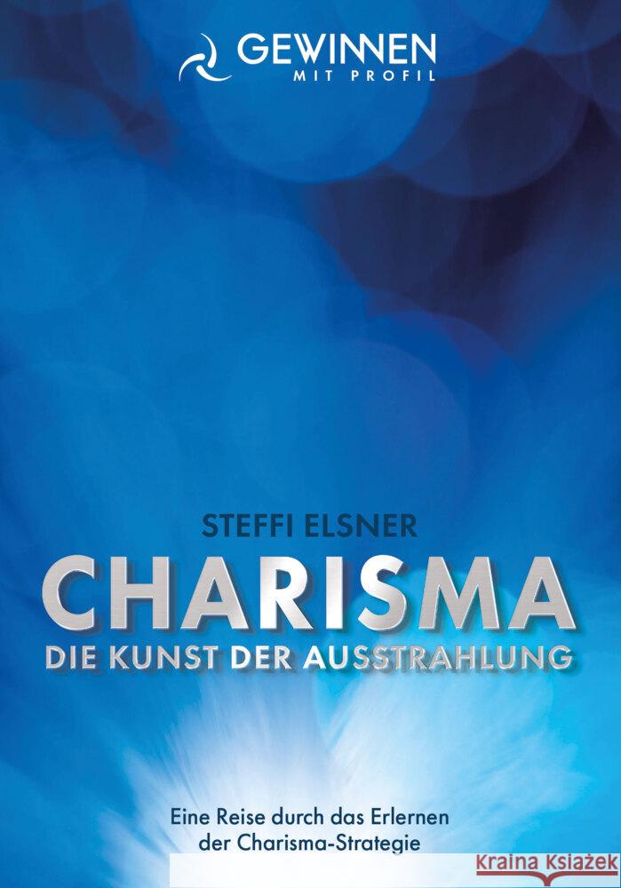 Charisma Die Kunst der Ausstrahlung Elsner, Steffi 9783989422896 Nova MD - książka