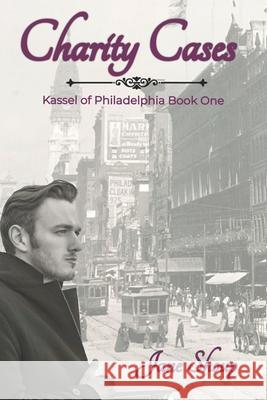 Charity Cases: A Kassel of Philadelphia Novel Jane Shoup 9781735164823 Jane Super - książka