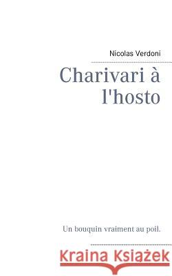 Charivari à l'hosto Nicolas Verdoni 9782322037124 Books on Demand - książka
