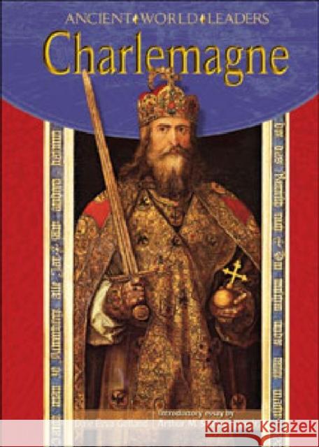 Charlemagne Dale Evva Gelfand Chelsea House Publications               Arthur Meier, Jr. Schlesinger 9780791072240 Chelsea House Publications - książka