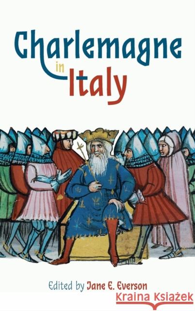Charlemagne in Italy  9781843846710 Boydell & Brewer Ltd - książka