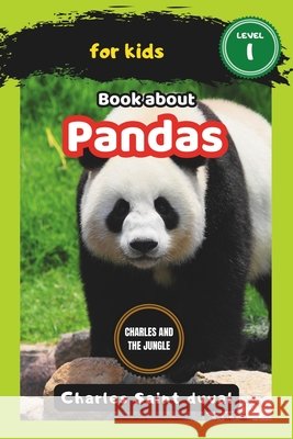 Charles and the Jungle: Book about pandas for Kids Charles Saint Duval 9798324265250 Independently Published - książka