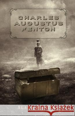 Charles Augustus Fenton Alana Whiting   9780987609601 JoJo Publishing - książka