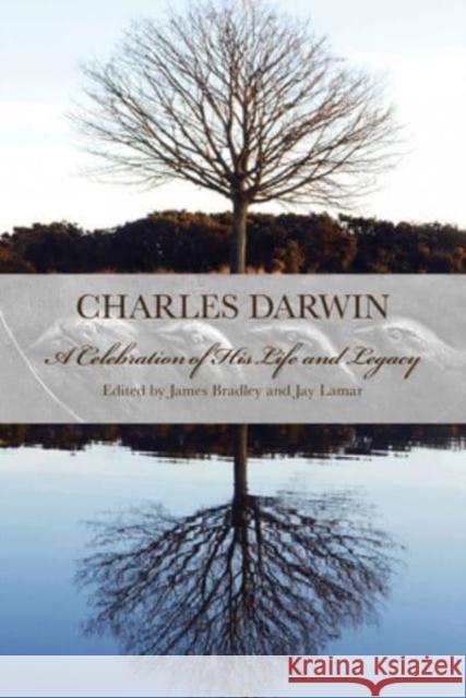 Charles Darwin: A Celebration of His Life and Legacy James T. Bradley 9781588382818 New South Books - książka