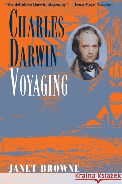 Charles Darwin: Voyaging E. Janet Browne Charles Darwin 9780691026060 Princeton University Press - książka